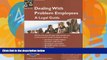 Books to Read  Dealing with Problem Employees: A Legal Guide (3rd edition)  Full Ebooks Best Seller