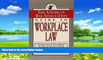 Books to Read  The American Bar Association Guide to Workplace Law: Everything You Need to Know