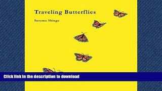 PDF ONLINE Traveling Butterflies READ EBOOK