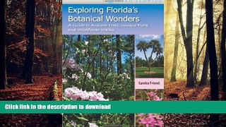 FAVORIT BOOK Exploring Florida s Botanical Wonders: A Guide to Ancient Trees, Unique Flora, and