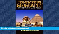 READ THE NEW BOOK Jaw-Dropping Geography: Fun Learning Facts About Egypt Famous Landmarks: