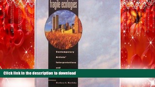 READ PDF Fragile Ecologies - Contemporary Artists  Interpretations and Solutions PREMIUM BOOK ONLINE