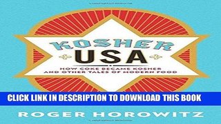 Best Seller Kosher USA: How Coke Became Kosher and Other Tales of Modern Food (Arts and Traditions