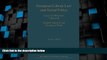 Big Deals  EUropean Labour Law and Social Policy, Cases and Materials Vol 2: Dignity, Equality and