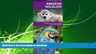 FAVORIT BOOK Amazon Wildlife: A Waterproof Pocket Guide to Familiar Species (Pocket Naturalist