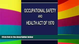 Full [PDF]  Occupational Safety and Health Act of 1970  Premium PDF Full Ebook