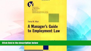 READ FULL  A Manager s Guide to Employment Law: How to Protect Your Company and Yourself  Premium