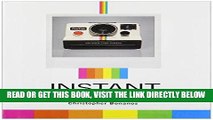 [FREE] EBOOK Instant: The Story of Polaroid ONLINE COLLECTION