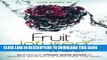 [PDF] Fruit Infused Water: 26 Refreshing Vitamin Water Recipes to Rehydrate, Rejuvenate and