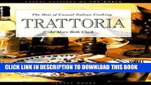 [PDF] Trattoria : The Best of Casual Italian Cooking (Casual Cuisines of the World) Full Online