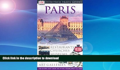 READ BOOK  Paris (DK Eyewitness Travel Guide) FULL ONLINE