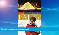 READ BOOK  Fodor s Exploring Paris, 4th Edition (Exploring Guides) FULL ONLINE