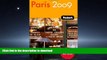READ BOOK  Fodor s Paris 2009 (Fodor s Gold Guides) FULL ONLINE