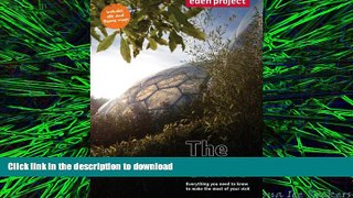 READ THE NEW BOOK Eden Project: The Guide READ PDF BOOKS ONLINE