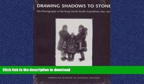 FAVORIT BOOK Drawing Shadows to Stone: The Photography of the Jesup North Pacific Expedition,