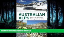 FAVORIT BOOK Australian Alps: Kosciuszko, Alpine and Namadgi National Parks READ EBOOK