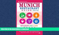 FAVORITE BOOK  Munich Restaurant Guide 2016: Best Rated Restaurants in Munich, Germany - 500