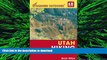 READ THE NEW BOOK Foghorn Outdoors Utah Hiking: The Complete Guide to More Than 300 Hikes (Foghorn