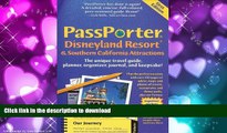 FAVORIT BOOK PassPorter Disneyland Resort and Southern California Attractions: The Unique Travel
