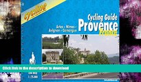 GET PDF  Provence Cycling Guide: Arles/Nimes/Avignon/Camargue - BIKE.FR.21.E (Cycline)  PDF ONLINE