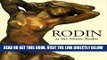 [FREE] EBOOK Rodin at the Musee Rodin BEST COLLECTION