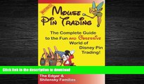 READ THE NEW BOOK Mouse Pin Trading: The Complete Guide to the Fun and Obsessive World of Disney