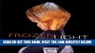[FREE] EBOOK Frozen Light: The Eternal Beauty of Crystals ONLINE COLLECTION