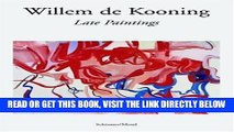 [FREE] EBOOK Willem de Kooning: Late Paintings ONLINE COLLECTION