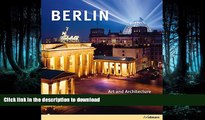 READ BOOK  Berlin: Art and Architecture / Arte y arquitectura (English and Spanish Edition) FULL