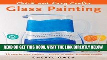 [FREE] EBOOK Quick and Easy Crafts: Glass Painting: 15 Step-by-Step Projects - Simple to Make,