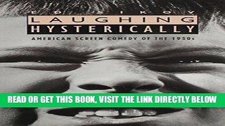 [FREE] EBOOK Laughing Hysterically: American Screen Comedy of the 1950s (Film and Culture Series)