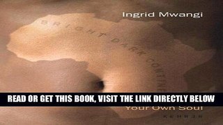 [READ] EBOOK Your Own Soul: Ingrid Mwangi (German Edition) ONLINE COLLECTION