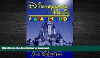 READ THE NEW BOOK Disneyland Paris - The Family Guide PREMIUM BOOK ONLINE