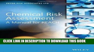 [PDF] Chemical Risk Assessment: A Manual for REACH Full Online