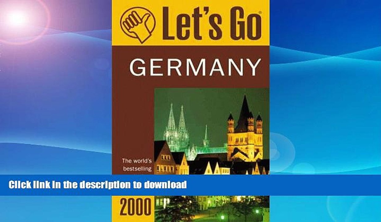 EBOOK ONLINE  Let s Go 2000: Germany: The World s Bestselling Budget Travel Series (Let s Go.