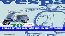 [READ] EBOOK VESPA 70 YEARS: The complete history from 1946 ONLINE COLLECTION