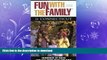 FAVORIT BOOK Fun with the Family in Connecticut, 4th: Hundreds of Ideas for Day Trips with the