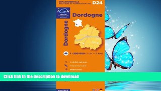 GET PDF  Dordogne D24 1:200 000 Ign (English and French Edition)  PDF ONLINE