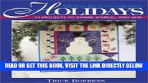 [READ] EBOOK Quick Quilts for the Holidays: 11 Projects to Stamp, Stencil and Sew BEST COLLECTION