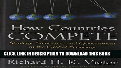 [PDF] How Countries Compete: Strategy, Structure, and Government in the Global Economy Popular