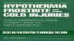 [PDF] Hypothermia, Frostbite, and Other Cold Injuries: Prevention, Recognition and Pre-Hospital