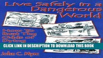 [PDF] Live Safely in a Dangerous World: How to Beat the Odds of Dying in an Accident Popular Online