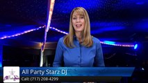 All Party Starz DJ Lancaster Review - Lancaster DJ Review        Perfect         Five Star Review by Nichole W.