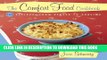 [New] Ebook The Comfort Food Cookbook: Macaroni   Cheese and Meat   Potatoes: 104 Recipes, from
