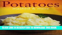 [New] Ebook Potatoes (Mashed   More) Free Read