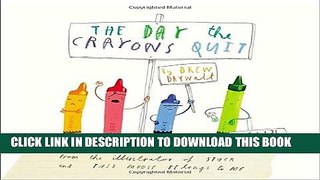 [New] Ebook The Day the Crayons Quit Free Online