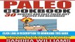 [New] Ebook Paleo Cookbook: 30 Healthy And Easy Paleo Diet Recipes For Beginners, Start Eating