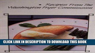 [New] Ebook Recipes From the Washington Fryer Commission (Sampling includes: Peppered Chicken