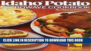 [New] PDF Idaho potato microwave cookbook Free Read