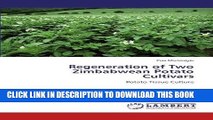 [New] Ebook Regeneration of Two Zimbabwean Potato Cultivars: Potato Tissue Culture Free Read